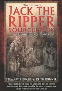 Keith Skinner - The Ultimate Jack the Ripper Sourcebook - 9781841194523 - V9781841194523