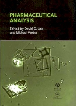 David C Lee (Ed.) - Pharmaceutical Analysis - 9781841273358 - V9781841273358