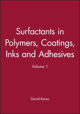 Karsa - Surfactants in Polymers, Coatings, Inks and Adhesives - 9781841273365 - V9781841273365