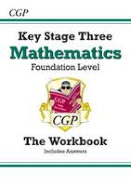 Cgp Books - New KS3 Maths Workbook – Foundation (includes answers) - 9781841460482 - V9781841460482