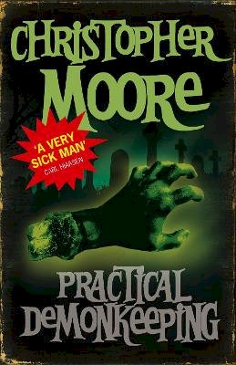 Christopher Moore - Practical Demonkeeping: Book 1: Pine Cove Series - 9781841494470 - V9781841494470