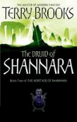 Terry Brooks - The Druid Of Shannara: The Heritage of Shannara, book 2 - 9781841495521 - V9781841495521