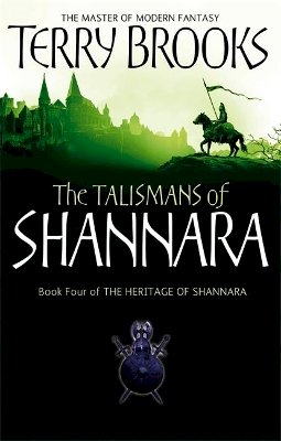 Terry Brooks - The Talismans Of Shannara: The Heritage of Shannara, book 4 - 9781841495545 - V9781841495545