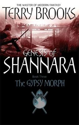 Terry Brooks - The Gypsy Morph: Genesis of Shannara Book Three - 9781841495798 - V9781841495798