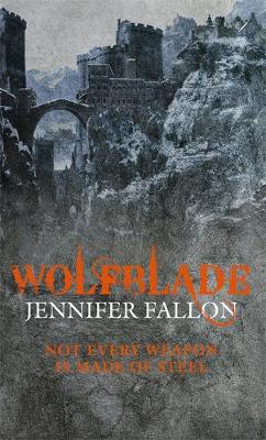 Jennifer Fallon - Wolfblade: Wolfblade trilogy Book One - 9781841496528 - V9781841496528