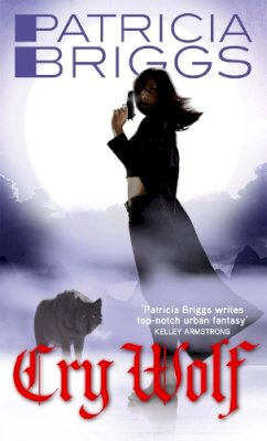 Patricia Briggs - Cry Wolf: Alpha and Omega: Book 1 - 9781841497945 - V9781841497945