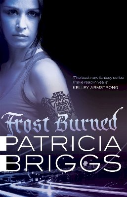 Patricia Briggs - Frost Burned: Mercy Thompson: Book 7 - 9781841497983 - V9781841497983