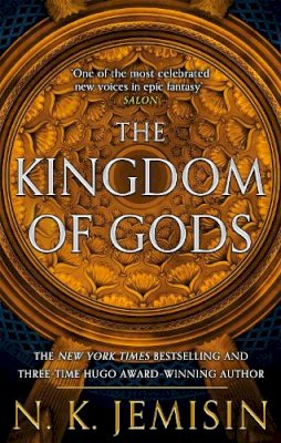 N K Jemisin - The Kingdom Of Gods: Book 3 of the Inheritance Trilogy - 9781841498195 - V9781841498195