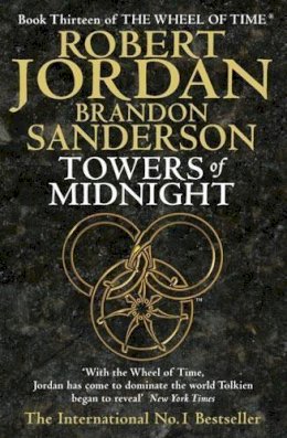 Robert Jordan - Towers of Midnight: Book Thirteen of The Wheel of Time - 9781841498676 - KMO0002530