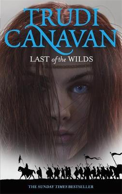 Trudi Canavan - Last Of The Wilds: Book 2 of the Age of the Five - 9781841499642 - V9781841499642