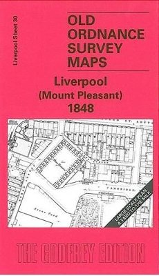 Kay Parrott - Liverpool (Mount Pleasant) 1848: Liverpool Sheet 30 - 9781841518114 - V9781841518114