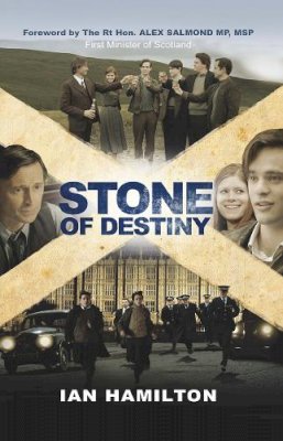 Ian Hamilton - Stone of Destiny: The True Story - 9781841587295 - V9781841587295