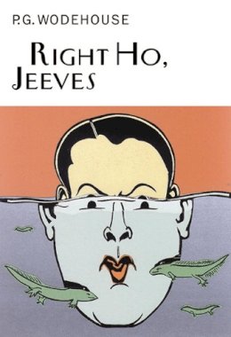 P.G. Wodehouse - Right Ho, Jeeves - 9781841591049 - V9781841591049