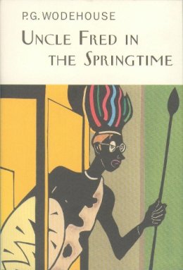 P.G. Wodehouse - Uncle Fred in the Springtime - 9781841591308 - 9781841591308