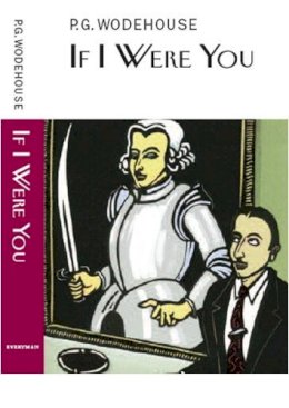 P.G. Wodehouse - If I Were You - 9781841591872 - V9781841591872