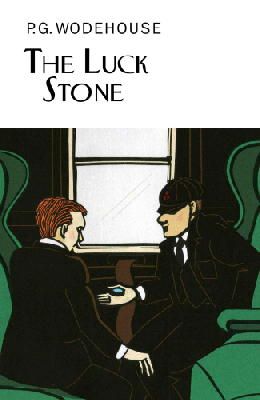 P.G. Wodehouse - The Luck Stone - 9781841591957 - V9781841591957