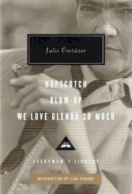 Julio Cortazar - Hopscotch and Blow-Up - 9781841593647 - V9781841593647