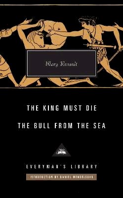 Mary Renault - The King Must Die / The Bull from the Sea (Everyman's Library CLASSICS) - 9781841594095 - 9781841594095