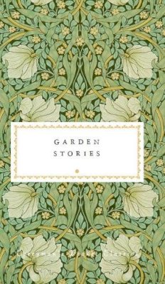 Various - Garden Stories (Everyman's Library POCKET CLASSICS) - 9781841596327 - 9781841596327