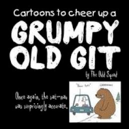 Allan Plenderleith - Cartoons to Cheer Up a Grumpy Old Git by The Odd Squad - 9781841613604 - V9781841613604