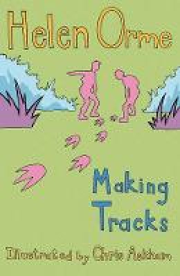 Orme Helen - Making Tracks - 9781841671550 - V9781841671550