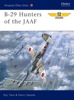 Koji Takaki - B-29 Hunters of the JAAF - 9781841761619 - V9781841761619