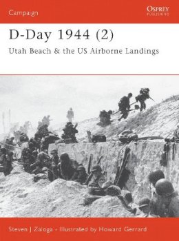 Steven J. Zaloga - D-Day 1944 (2): Utah Beach & the US Airborne Landings - 9781841763651 - V9781841763651