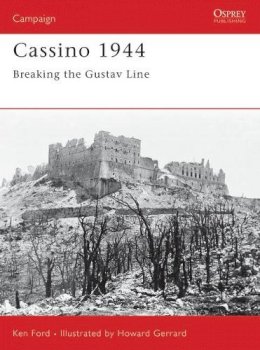 Ken Ford - Cassino 1944: Breaking the Gustav Line - 9781841766232 - V9781841766232