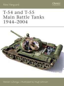 Steven J. Zaloga - T-54 and T-55 Main Battle Tanks 1944–2004 - 9781841767925 - V9781841767925