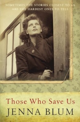 Jenna Blum - Those Who Save Us - 9781841957012 - V9781841957012