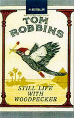 Tom Robbins - Still Life with Woodpecker - 9781842430224 - V9781842430224