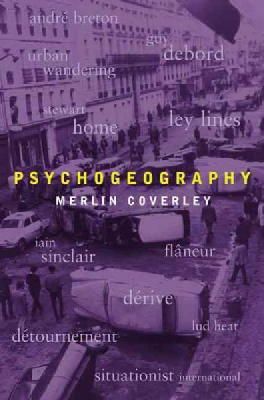 Merlin Coverly - Psychogeography - 9781842433478 - 9781842433478