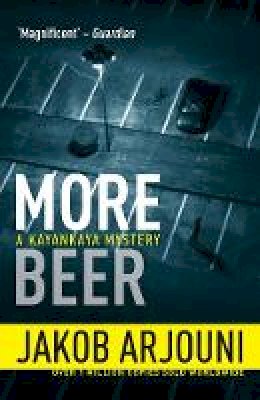 Jakob Arjouni - More Beer - 9781842438428 - V9781842438428