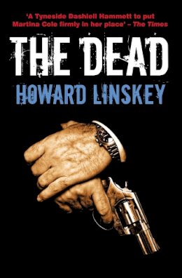 Howard Linskey - The Dead - 9781842439623 - V9781842439623