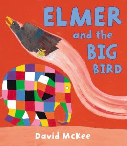 David McKee - Elmer and the Big Bird - 9781842707593 - V9781842707593