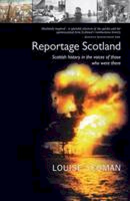 Louise Yeoman - Reportage Scotland - 9781842820513 - V9781842820513