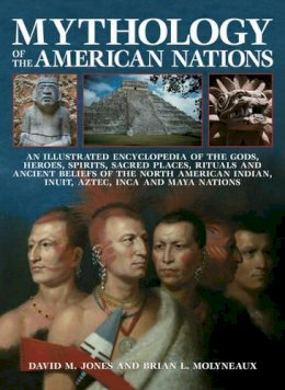 David Jones - MYTHOLOGY OF AMERICAN NATIONS - 9781843094036 - V9781843094036