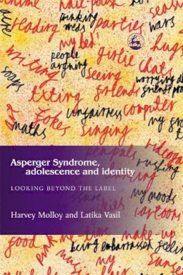 Latika Vasil - Asperger Syndrome, Adolescence, and Identity: Looking Beyond the Label - 9781843101260 - V9781843101260