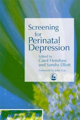 Carol (Ed) Henshaw - Screening for Perinatal Depression - 9781843102199 - V9781843102199