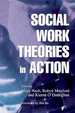 Kieran O\´´Donoghue - Social Work Theories In Action - 9781843102496 - V9781843102496