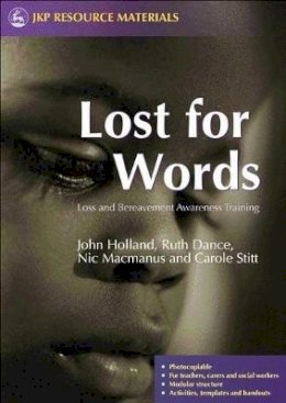 Nick McManus - Lost for Words: Loss and Bereavement Awareness Training - 9781843103240 - V9781843103240