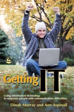 Dinah Murray - Getting It: Using Information Technology to Empower People With Communication Difficulties - 9781843103752 - V9781843103752