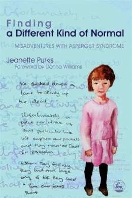 Yenn Purkis - Finding a Different Kind of Normal: Misadventures With Asperger Syndrome - 9781843104162 - V9781843104162