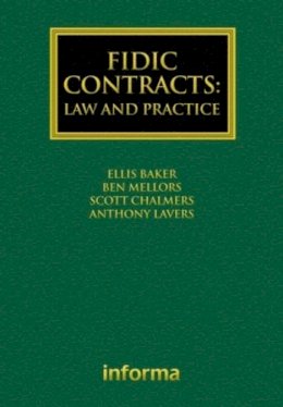 Ellis Baker - FIDIC Contracts: Law and Practice - 9781843116288 - V9781843116288