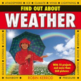 Robin Kerrod - Find Out About Weather - 9781843228714 - V9781843228714