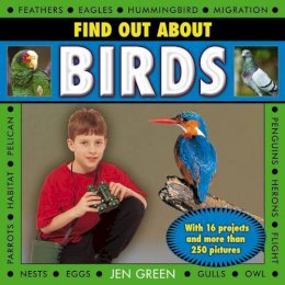 Jen Green - Find Out About Birds: With 16 projects and more than 250 pictures - 9781843229674 - V9781843229674