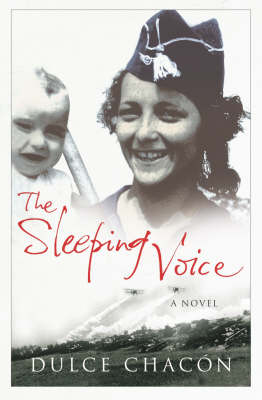 Dulce Chacon - TheSleeping Voice by Chacon, Dulce ( Author ) ON Jan-05-2006, Paperback -  - 9781843432098