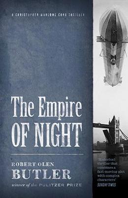 Robert Olen Butler - The Empire of Night (A Christopher Marlowe Cobb Thriller) - 9781843445715 - V9781843445715