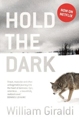 William Giraldi - Hold the Dark - 9781843445753 - V9781843445753