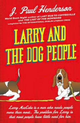 J P Henderson - Larry and the Dog People - 9781843448549 - V9781843448549